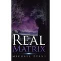 The Real Matrix - Hardcover | Books | Wiccan Center