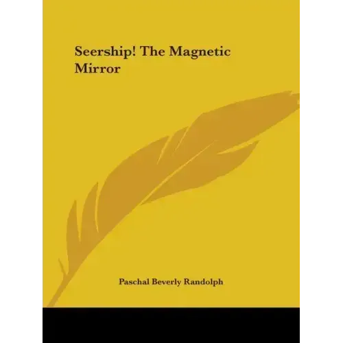Seership! The Magnetic Mirror - Paperback | Books | Wiccan Center