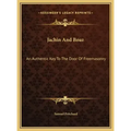 Jachin And Boaz: An Authentic Key To The Door Of Freemasonry