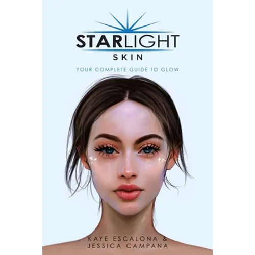 Starlight Skin: Your Complete Guide to Glow - Paperback | Books | Wiccan Center