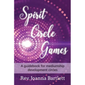 Spirit Circle Games: A guidebook for mediumship development circles - Paperback | Books | Wiccan Center