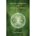 Sacred Geometry and Magical Symbols - Hardcover | Books | Wiccan Center