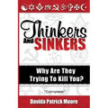 Thinkers and Sinkers: Why Are They Trying to Kill You? - Paperback | Books | Wiccan Center