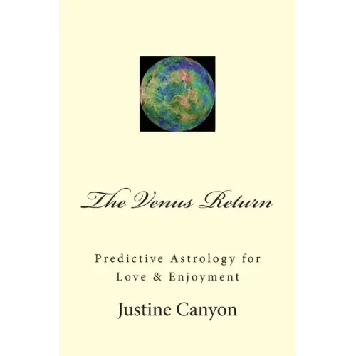 The Venus Return: Predictive Astrology for Love & Enjoyment - Paperback | Books | Wiccan Center