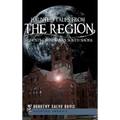 Haunted Tales from the Region: Ghosts of Indiana's South Shore - Hardcover | Books | Wiccan Center