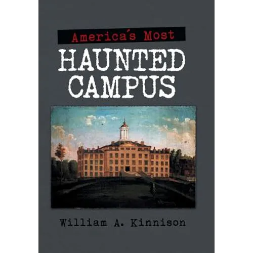 America'S Most Haunted Campus - Hardcover | Books | Wiccan Center