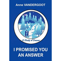 I Promised You an Answer: A Study of Dreams - Hardcover | Books | Wiccan Center