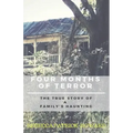 Four Months of Terror: The True Story of a Family's Haunting - Paperback | Books | Wiccan Center