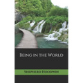 Being in the World - Paperback | Books | Wiccan Center