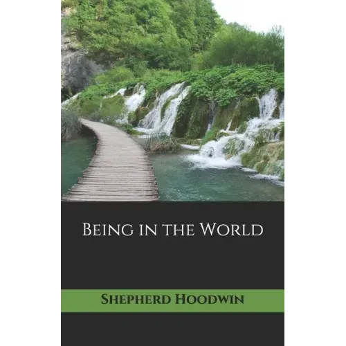 Being in the World - Paperback | Books | Wiccan Center