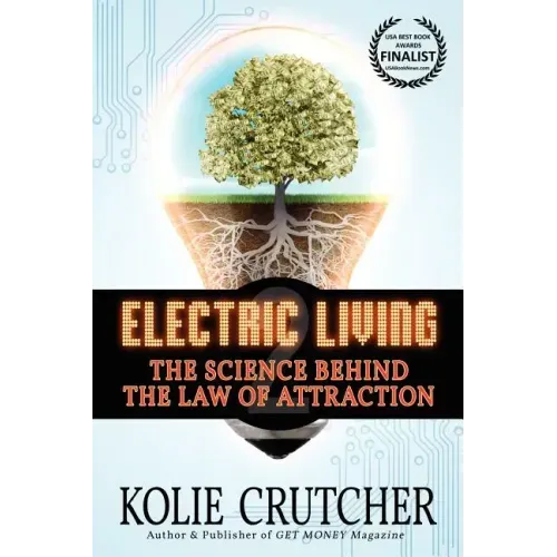 Electric Living: The Science Behind the Law of Attraction - Paperback | Books | Wiccan Center