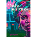 Voodoo in New Orleans - Paperback | Books | Wiccan Center