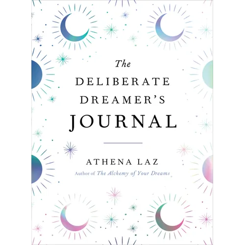 The Deliberate Dreamer's Journal