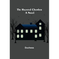 The Haunted Chamber - Paperback | Books | Wiccan Center