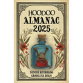 Hoodoo Almanac 2025 - Paperback