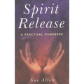 Spirit Release - Paperback | Books | Wiccan Center