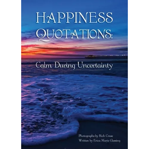 Happiness Quotations: Calm During Uncertainty - Paperback | Books | Wiccan Center