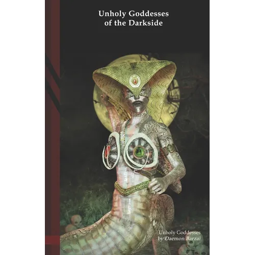 Unholy Goddesses of the Darkside: Black Edition - Paperback | Books | Wiccan Center