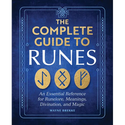 The Complete Guide to Runes: An Essential Reference for Runelore, Meanings, Divination, and Magic - Paperback | Books | Wiccan Center