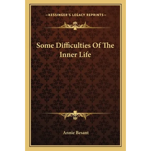 Some Difficulties Of The Inner Life - Paperback | Books | Wiccan Center