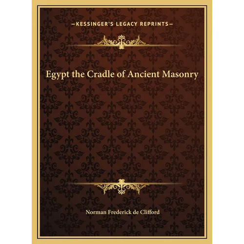 Egypt the Cradle of Ancient Masonry - Hardcover | Books | Wiccan Center