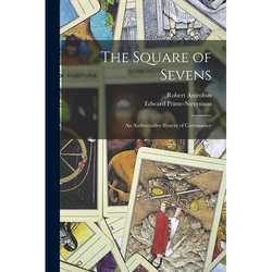 The Square of Sevens; an Authoritative System of Cartomancy - Paperback | Books | Wiccan Center