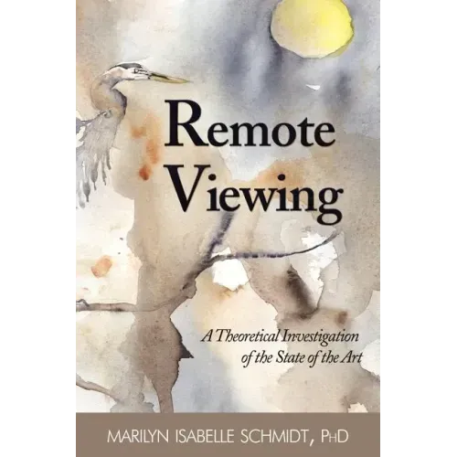 Remote Viewing: A Theoretical Investigation of the State of the Art - Paperback | Books | Wiccan Center