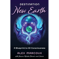 Destination New Earth: A Blueprint to 5D Consciousness - Paperback | Books | Wiccan Center