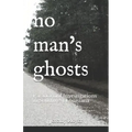 No Man's Ghosts: Paranormal Investigations in Southwest Louisiana - Paperback | Books | Wiccan Center