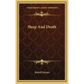 Sleep And Death - Hardcover