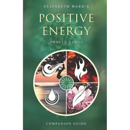Positive Energy Oracle Cards: Companion Guide - Paperback
