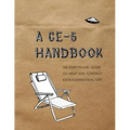 A CE-5 Handbook: An Easy-To-Use Guide to Help You Contact Extraterrestrial Life - Paperback