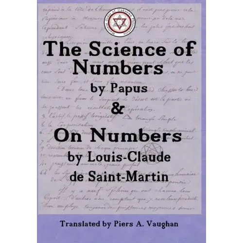 The Numerical Theosophy of Saint-Martin & Papus - Hardcover