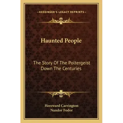Haunted People: The Story Of The Poltergeist Down The Centuries - Paperback | Books | Wiccan Center