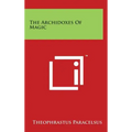 The Archidoxes Of Magic - Hardcover
