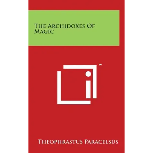 The Archidoxes Of Magic - Hardcover