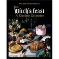 The Witch's Feast: A Kitchen Grimoire - Hardcover | Books | Wiccan Center