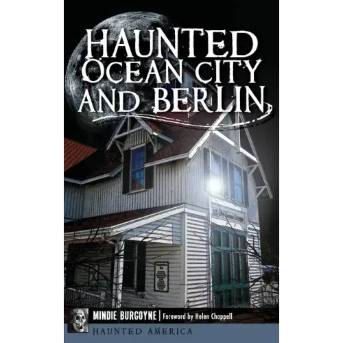 Haunted Ocean City and Berlin - Hardcover | Books | Wiccan Center