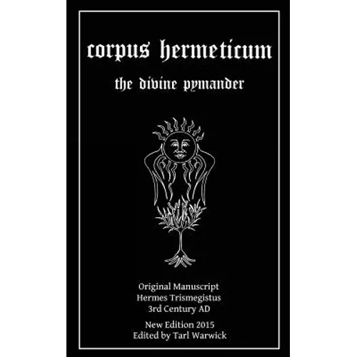 Corpus Hermeticum: The Divine Pymander - Paperback | Books | Wiccan Center