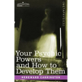 Your Psychic Powers and How to Develop Them - Paperback | Books | Wiccan Center