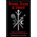 Besom, Stang & Sword: A Guide to Traditional Witchcraft, the Six-Fold Path & the Hidden Landscape - Paperback | Books | Wiccan Center
