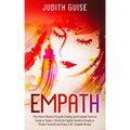 Empath: The Most Effective Empath Healing and Empath Survival Guide in Today's World for Highly Sensitive People to Protect Yo - Paperback | Books | Wiccan Center