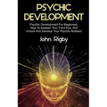 Psychic Development: Psychic Development for Beginners, How to Awaken your Third Eye, and Unlock and Develop your Psychic Abilities! - Paperback | Books | Wiccan Center