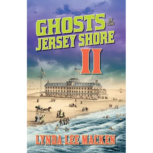Ghosts of the Jersey Shore II - Paperback | Books | Wiccan Center