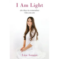 I Am Light: 180 days to remember who you are - Paperback