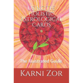 The Holistic Astrological Cards: The Illustrated Guide - Paperback | Books | Wiccan Center