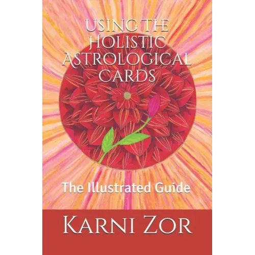The Holistic Astrological Cards: The Illustrated Guide - Paperback | Books | Wiccan Center