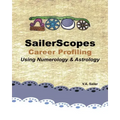 SailerScopes Career Profiling Using Numerology & Astrology - Paperback
