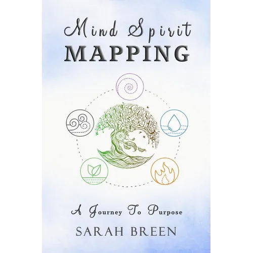 Mind Spirit Mapping: A Journey to Purpose - Paperback | Books | Wiccan Center