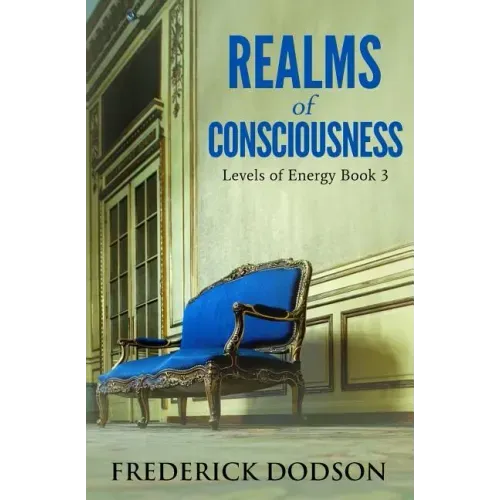 Realms of Consciousness: Levels of Energy Book 3 - Paperback | Books | Wiccan Center